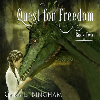 Quest for Freedom: Mira Storm Weather - Book #2 of the Mira Storm Weather Trilogy