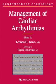 Hardcover Management of Cardiac Arrhythmias (Contemporary Cardiology) Book