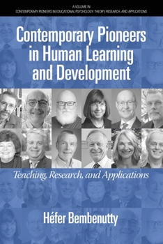 Paperback Contemporary Pioneers in Human Learning and Development: Teaching, Research, and Applications Book