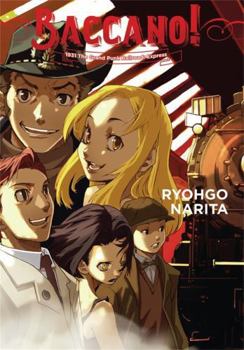 Baccano!, Vol. 3 (light novel): 1931 The Grand Punk Railroad: Express - Book #3 of the Baccano! Light Novel