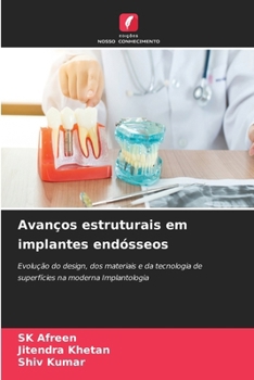 Avanços estruturais em implantes endósseos (Portuguese Edition)