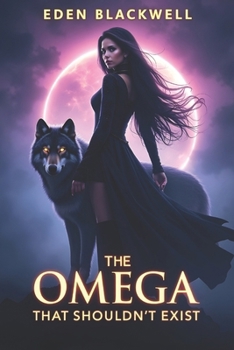 Paperback The Omega That Shouldn't Exist: A Reverse Harem Science Fiction Omegaverse Romance Book