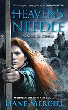 Paperback Heaven's Needle: A Novel of Ithelas Book