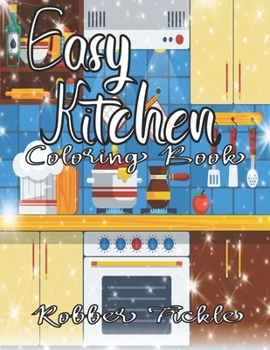 Paperback Easy Kitchen: An Adult Coloring Book