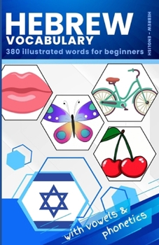 Paperback Learn Hebrew Vocabulary: 380 Illustrated Words For Beginners Book