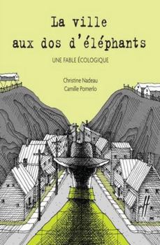 Hardcover LA VILLE AUX DOS D'ELEPHANTS [French] Book