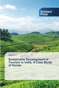 Paperback Sustainable Development of Tourism in India: A Case Study of Kerala Book
