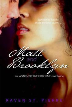 Matt & Brooklyn - Book #2 of the Again for the First Time