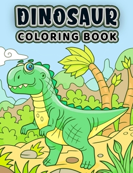 Paperback Dinosaur Coloring Book: Color 30 kinds of dinosaurs and recognize them by name Book