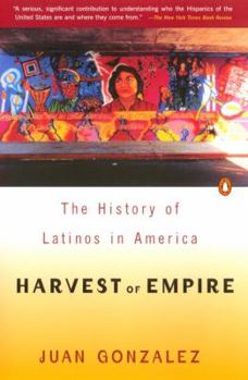 Paperback Harvest of Empire: A History of Latinos in America Book