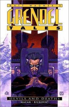 Grendel Tales: Devils and Deaths (Grendel (Graphic Novels)) - Book #2 of the Grendel Tales