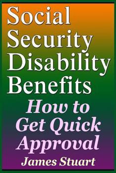 Paperback Social Security Disability Benefits: How to Get Quick Approval Book