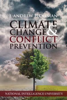 Paperback Climate Change and Conflict Prevention: Lessons From Darfur Book