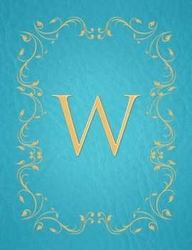 W: Modern, Stylish, Capital Letter Book