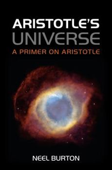Paperback Aristotle's Universe: A Primer on Aristotle Book