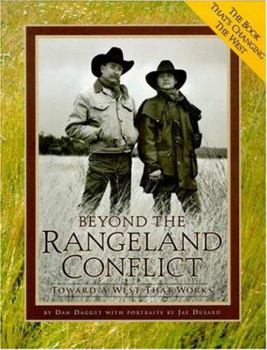 Paperback Beyond the Rangeland Conflict: Toward a West That Works Book