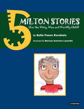 Paperback 5 Milton Stories (for the Witty, Wise and Wordly Child) Book