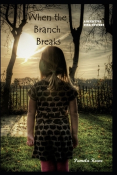 Paperback When the Branch Breaks Book