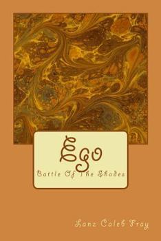 Paperback Ego: Battle Of The Shades Book