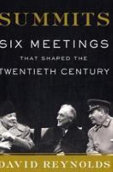 Hardcover Summits: Six Meetings That Shaped the Twentieth Century Book