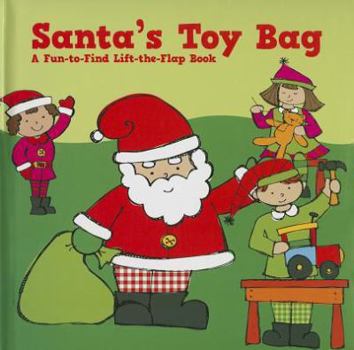 Board book Santa's Toy Bag: A Fun-To-Find Lift-The-Flap Book
