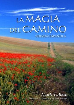 Paperback La Magia Del Camino [Spanish] Book