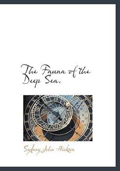 The Fauna of the Deep Sea