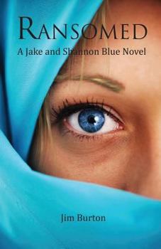 Paperback Ransomed: A Jake and Shannon Blue Novel Book