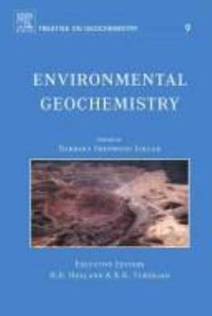 Paperback Environmental Geochemistry: Treatise on Geochemistry, Second Edition, Volume 9 Book