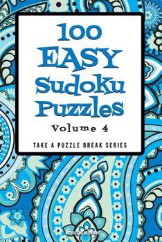 Paperback 100 Easy Sudoku Puzzles: Volume 4 Book