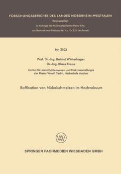Paperback Raffination Von Nickelschmelzen Im Hochvakuum [German] Book