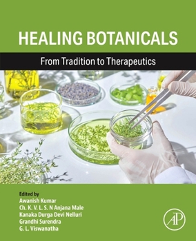 Paperback Healing Botanicals: From Tradition to Therapeutics Book
