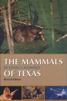 Paperback The Mammals of Texas: Revised Edition Book