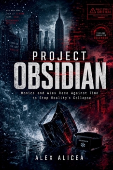 Paperback Project Obsidian: Race Against Time to Stop Reality's Collapse Book