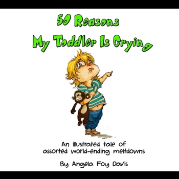 Paperback 50 Reasons My Toddler Is Crying Book