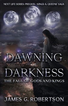 Paperback Dawning of Darkness: The Fall of Gods and Kings Book