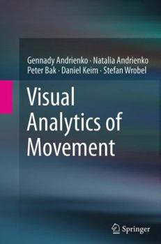 Paperback Visual Analytics of Movement Book