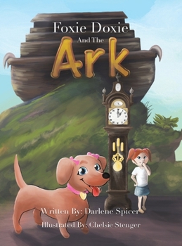 Hardcover Foxie Doxie and the Ark Book