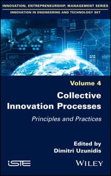 Hardcover Collective Innovation Processes: Principles and Practices Book
