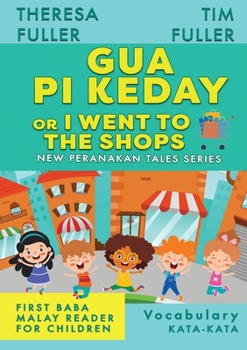 Paperback Gua Pi Keday or I Went to the Shops [Malay] Book