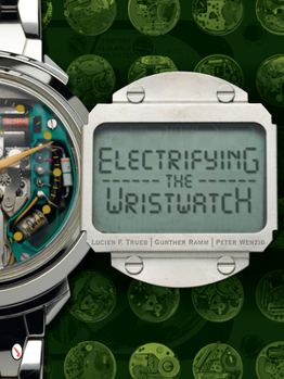 Hardcover Electrifying the Wristwatch Book