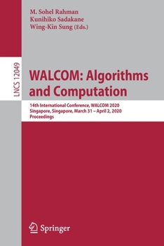 Paperback Walcom: Algorithms and Computation: 14th International Conference, Walcom 2020, Singapore, Singapore, March 31 - April 2, 2020, Proceedings Book