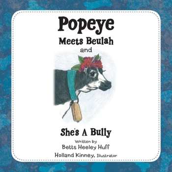 Paperback Popeye Meets Beulah and She's a Bully Book