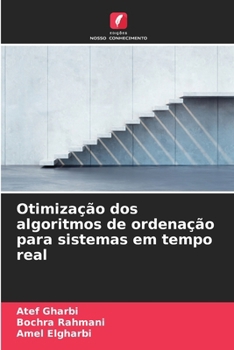 Otimização dos algoritmos de ordenação para sistemas em tempo real (Portuguese Edition)