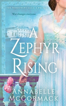 A Zephyr Rising: The Windswept WW1 Saga Prequel Novella - Book #0.5 of the Windswept Saga