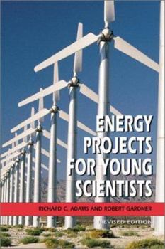 Paperback Energy Projects for Young Scientists (Revised Edition) Book