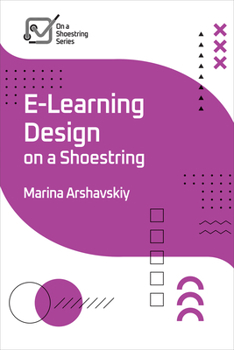 Paperback E-Learning Design on a Shoestring Book