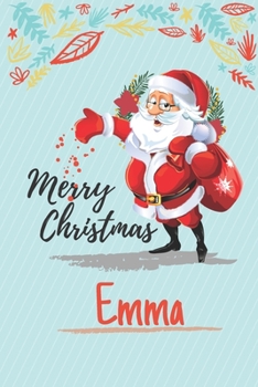 Paperback Merry Christmas Gift For Emma, Cute Xmas Gifts And Happy New Year: 6x9 100 Blank Lined Notebook / Journal / Diary (Cute Merry Christmas Notebook) Birt Book