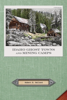 Paperback Idaho Ghost Towns and Mining Camps Book