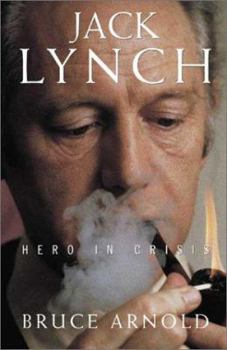 Hardcover Jack Lynch: Hero in Crisis Book